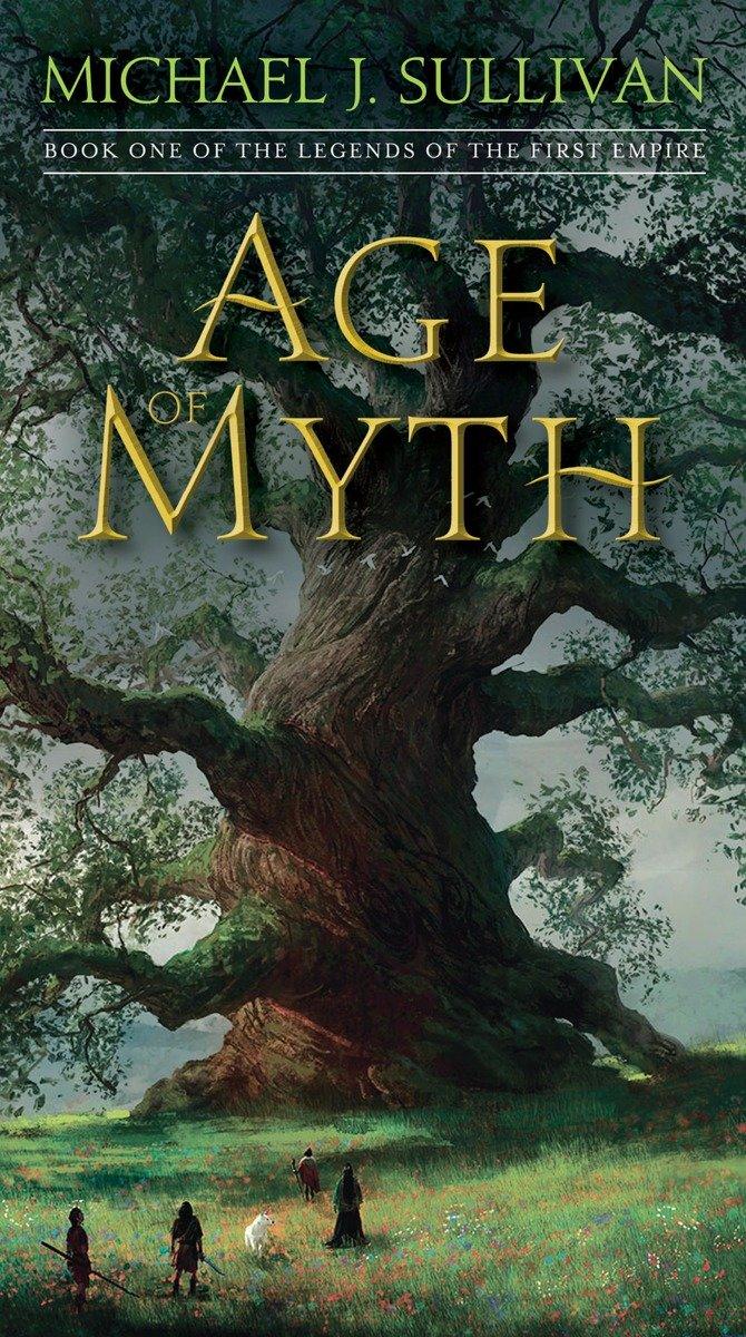 Age of Myth: Book One of the Legends of the First Empire