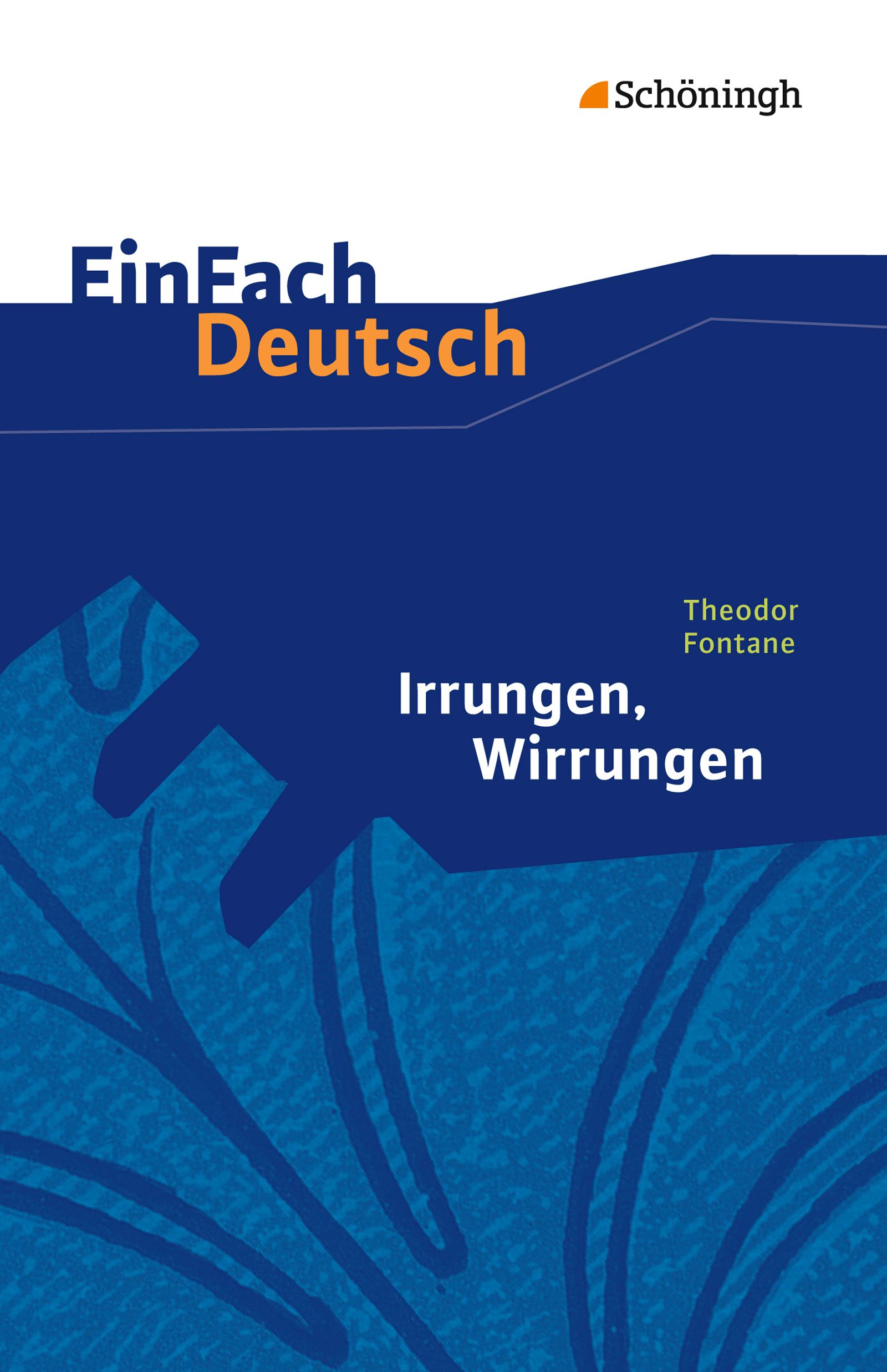 Irrungen, Wirrungen. EinFach Deutsch Textausgaben