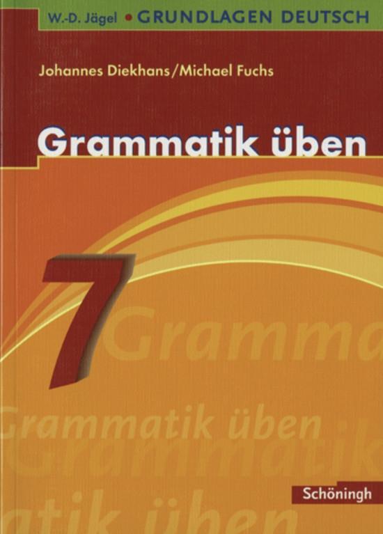 Grammatik üben. 7. Schuljahr