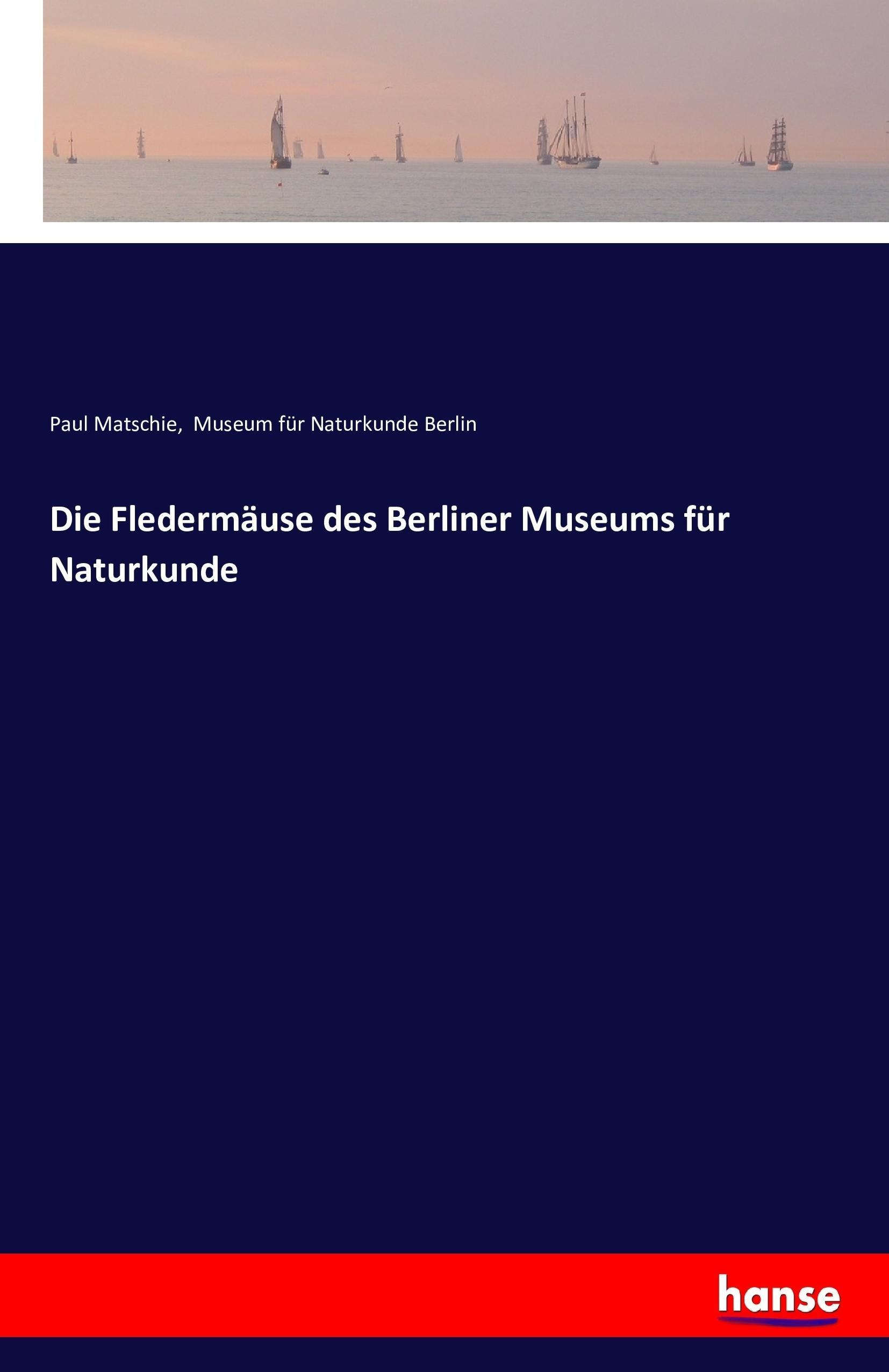 Die Fledermäuse des Berliner Museums für Naturkunde