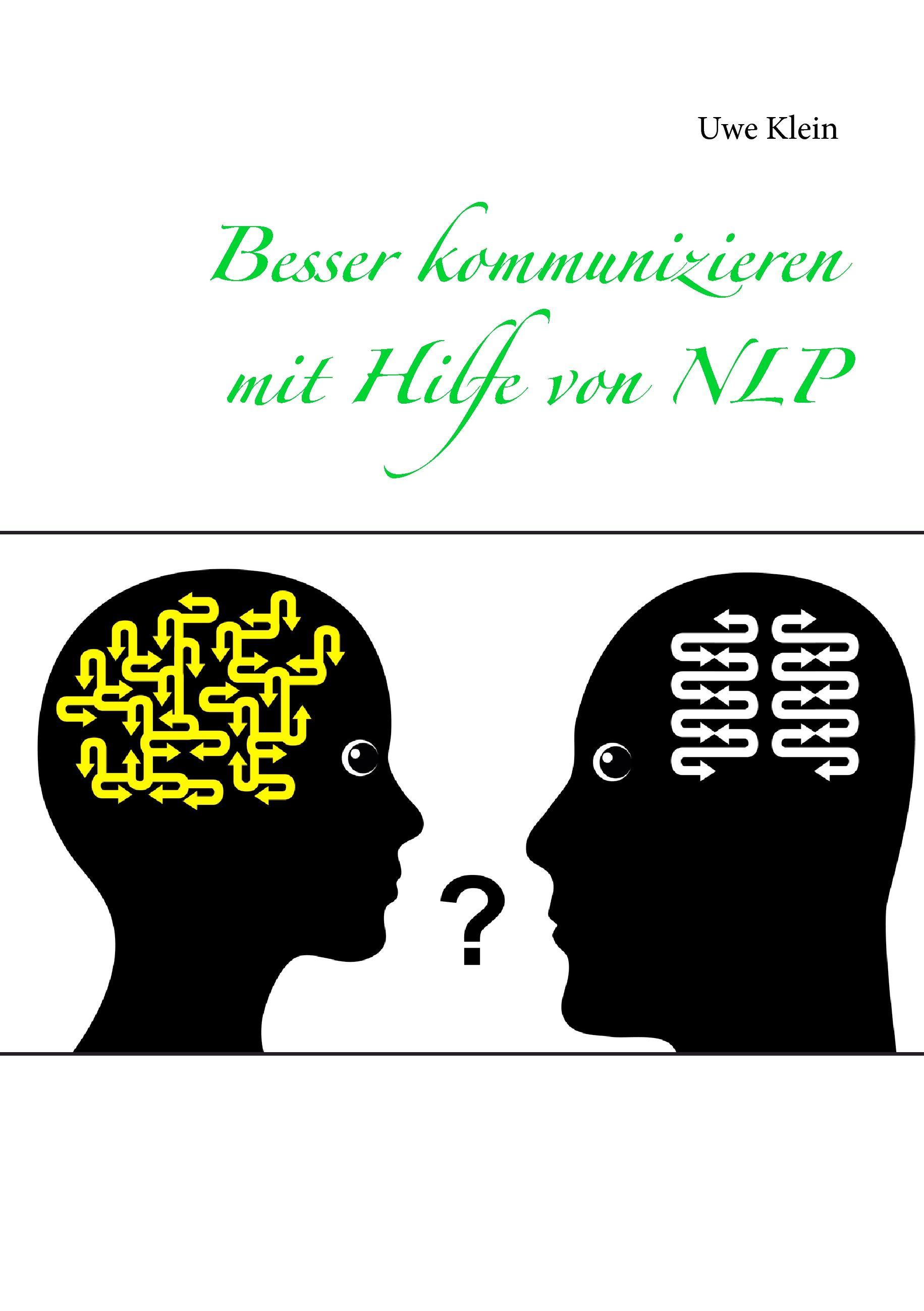 Besser kommunizieren mit Hilfe von NLP