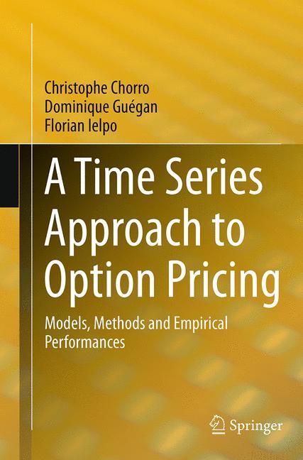 A Time Series Approach to Option Pricing