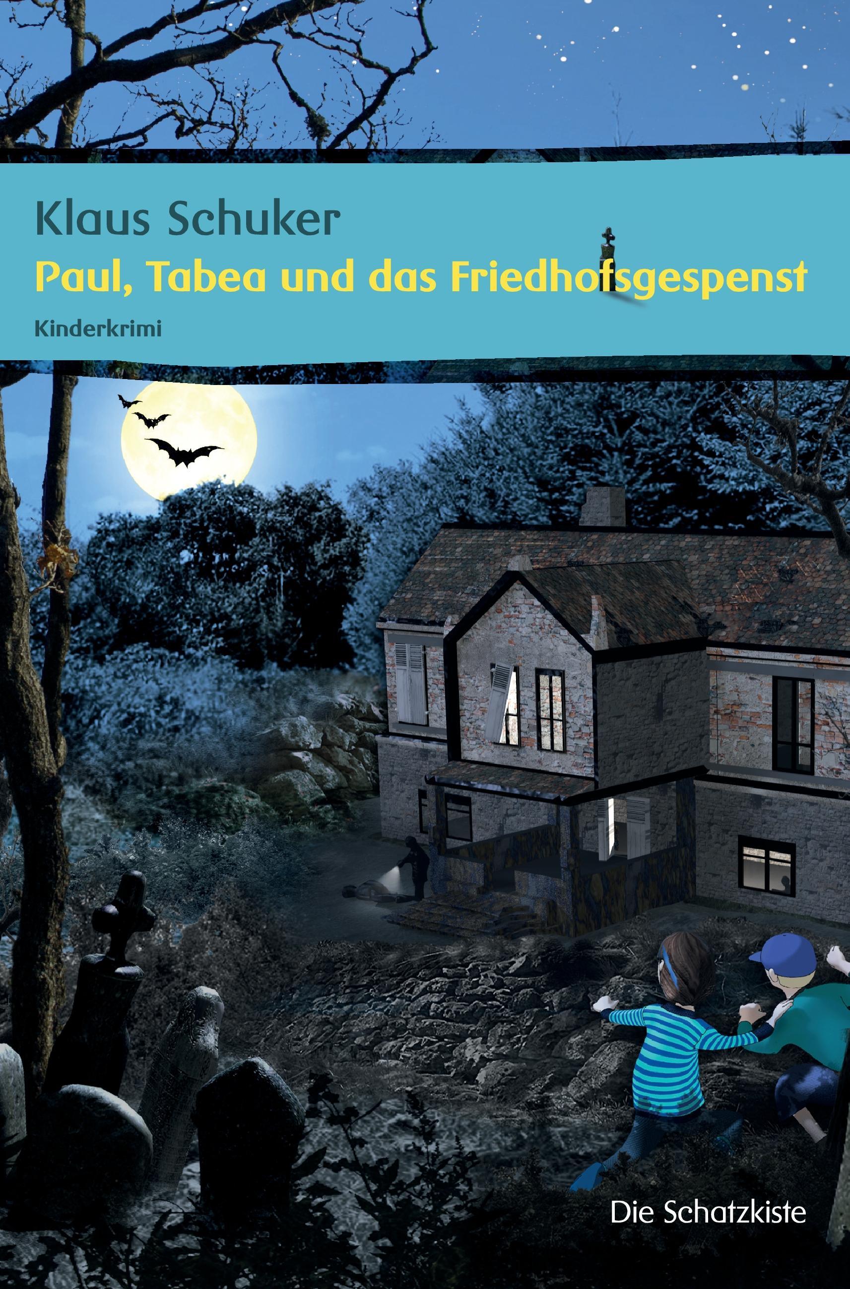 Paul, Tabea und das Friedhofsgespenst