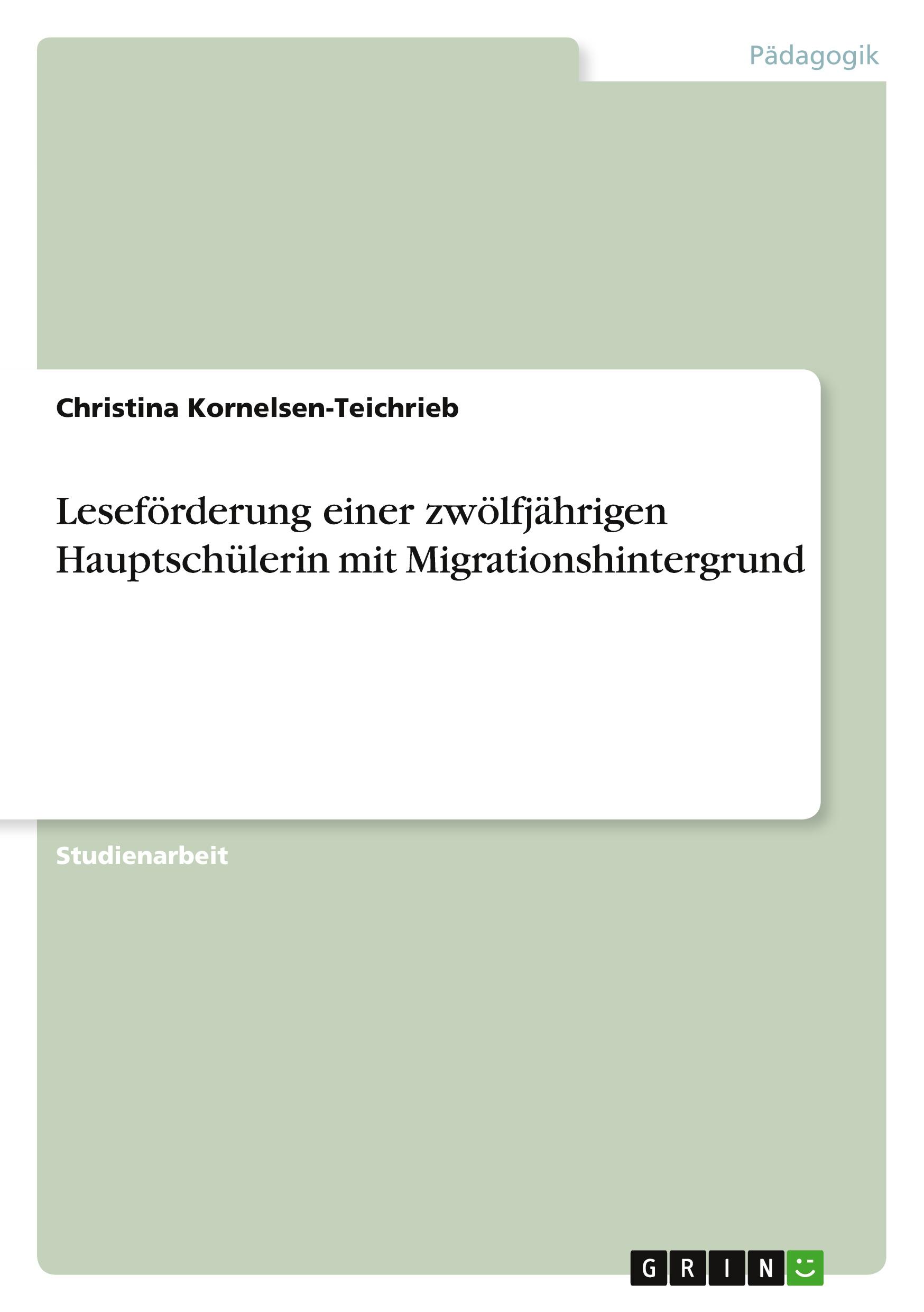 Leseförderung einer zwölfjährigen Hauptschülerin mit Migrationshintergrund