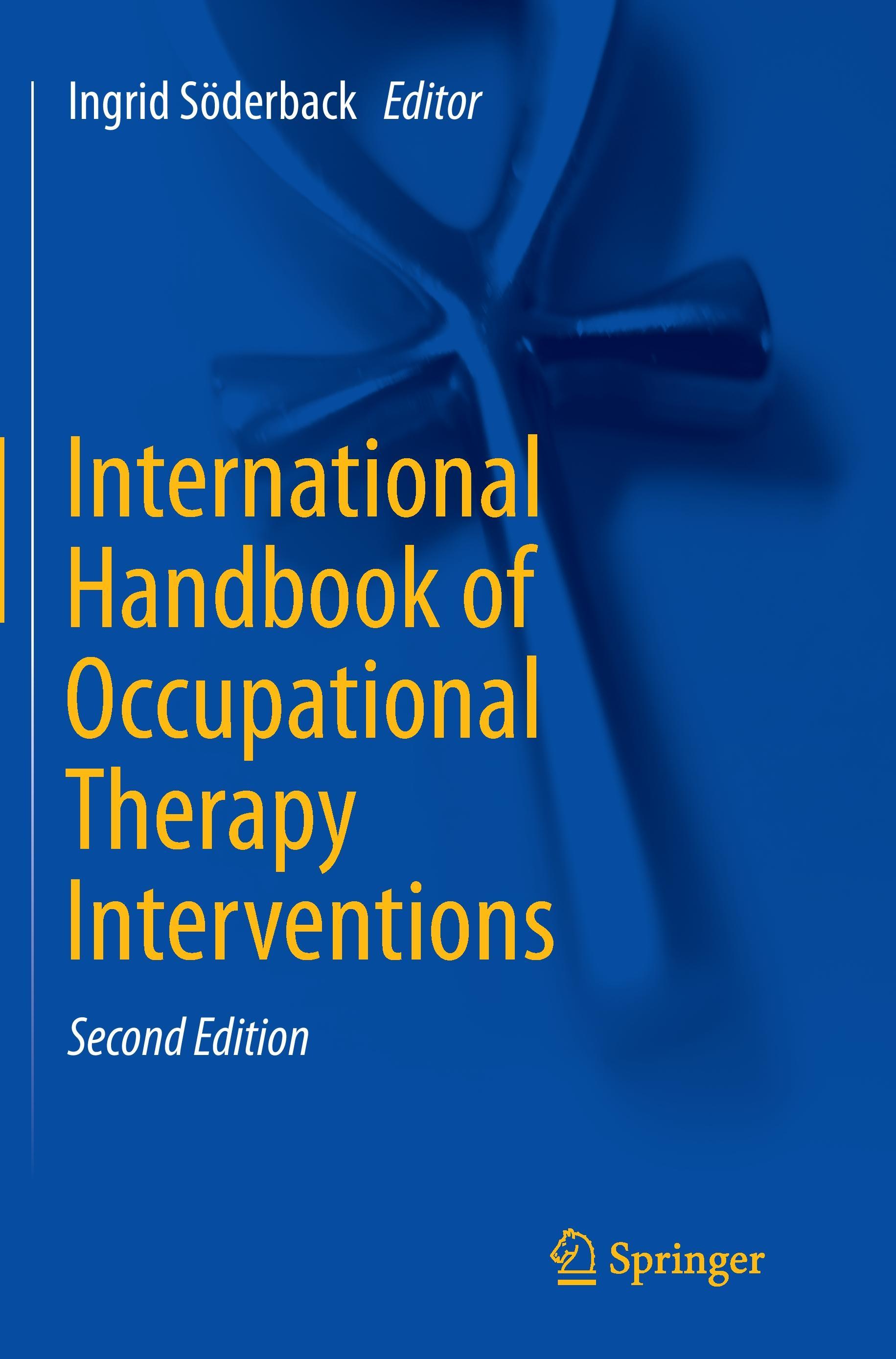 International Handbook of Occupational Therapy Interventions