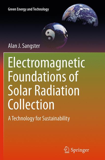 Electromagnetic Foundations of Solar Radiation Collection