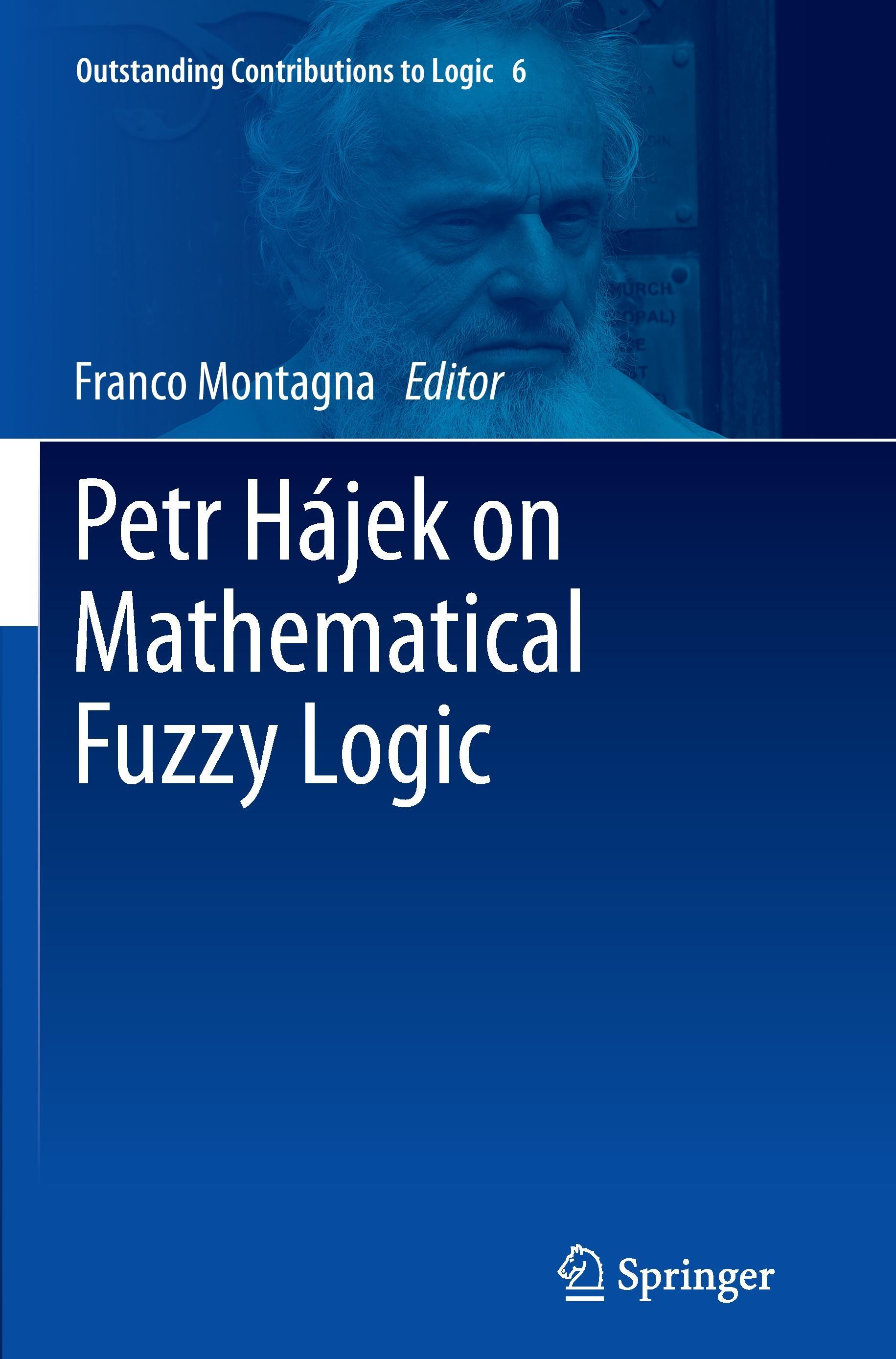 Petr Hájek on Mathematical Fuzzy Logic