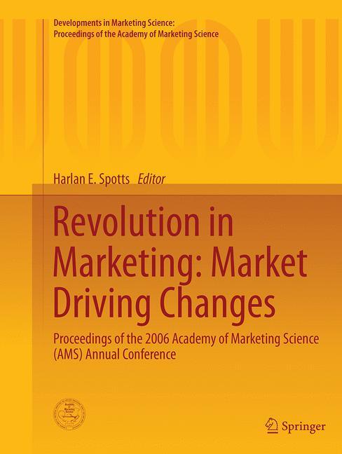 Revolution in Marketing: Market Driving Changes