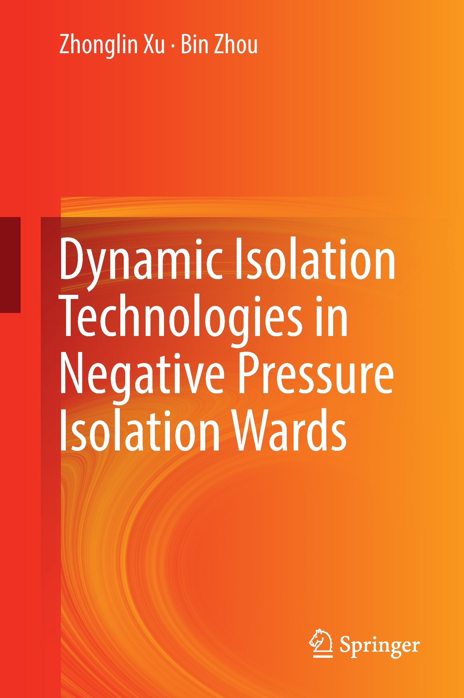 Dynamic Isolation Technologies in Negative Pressure Isolation Wards