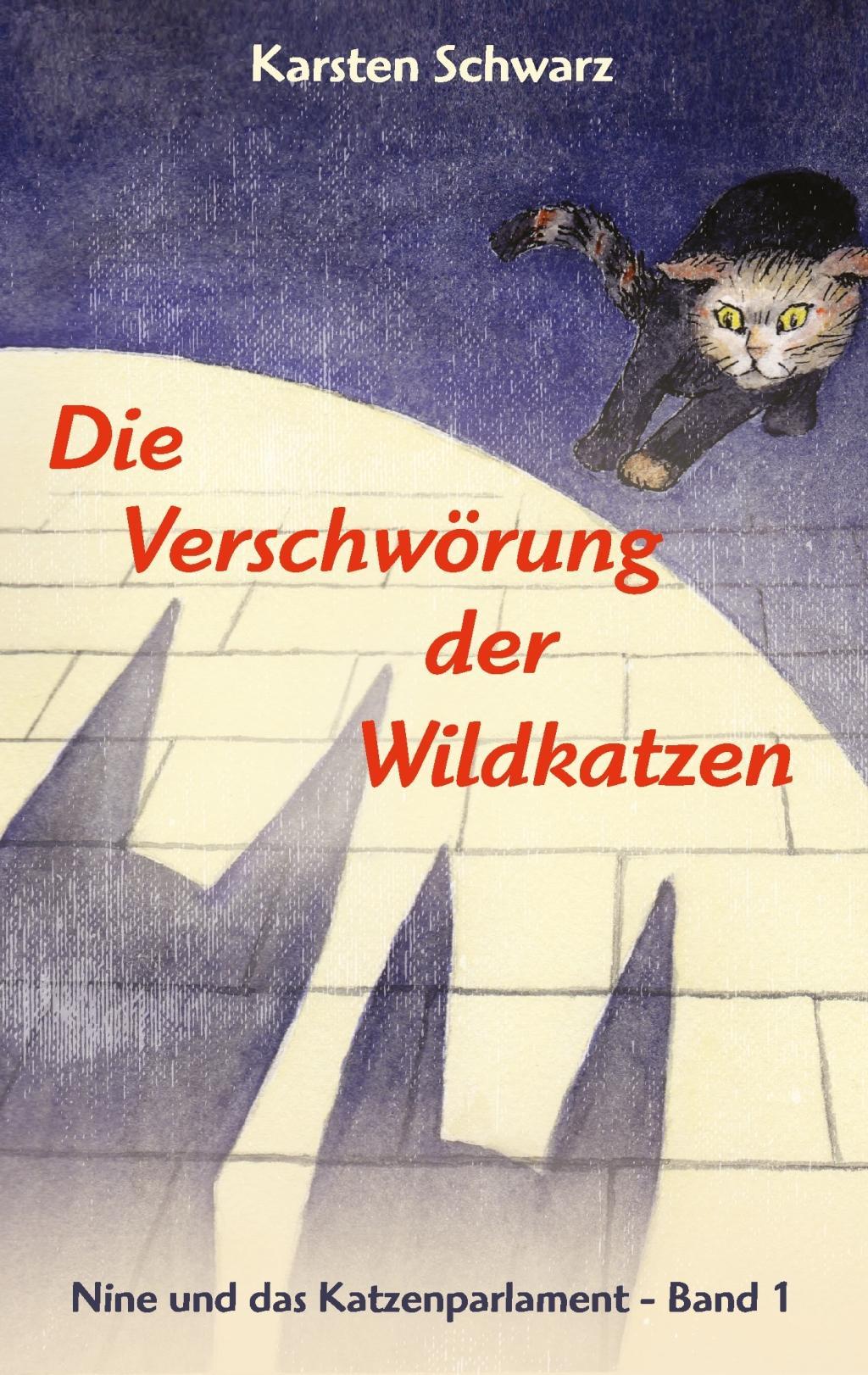 Die Verschwörung der Wildkatzen