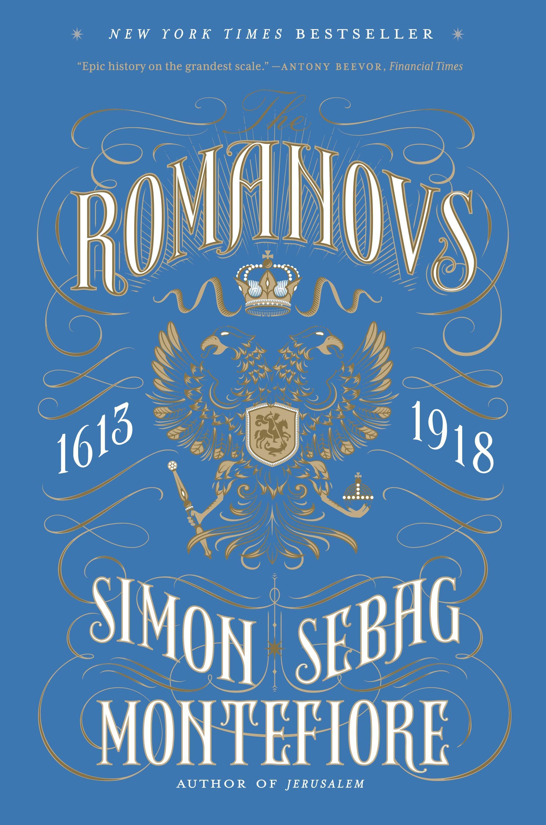 The Romanovs: 1613-1918