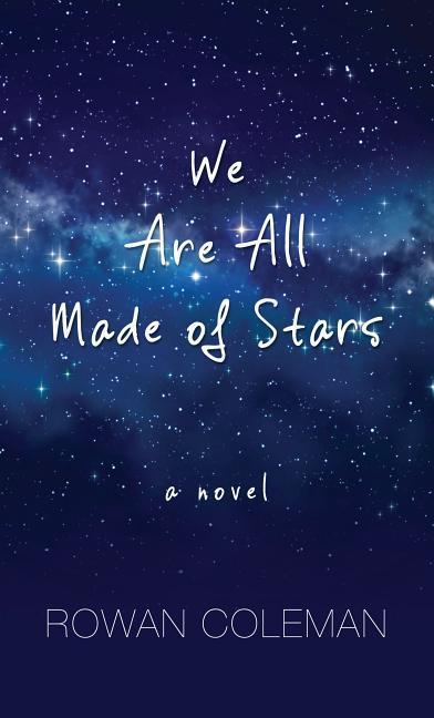 We Are All Made of Stars