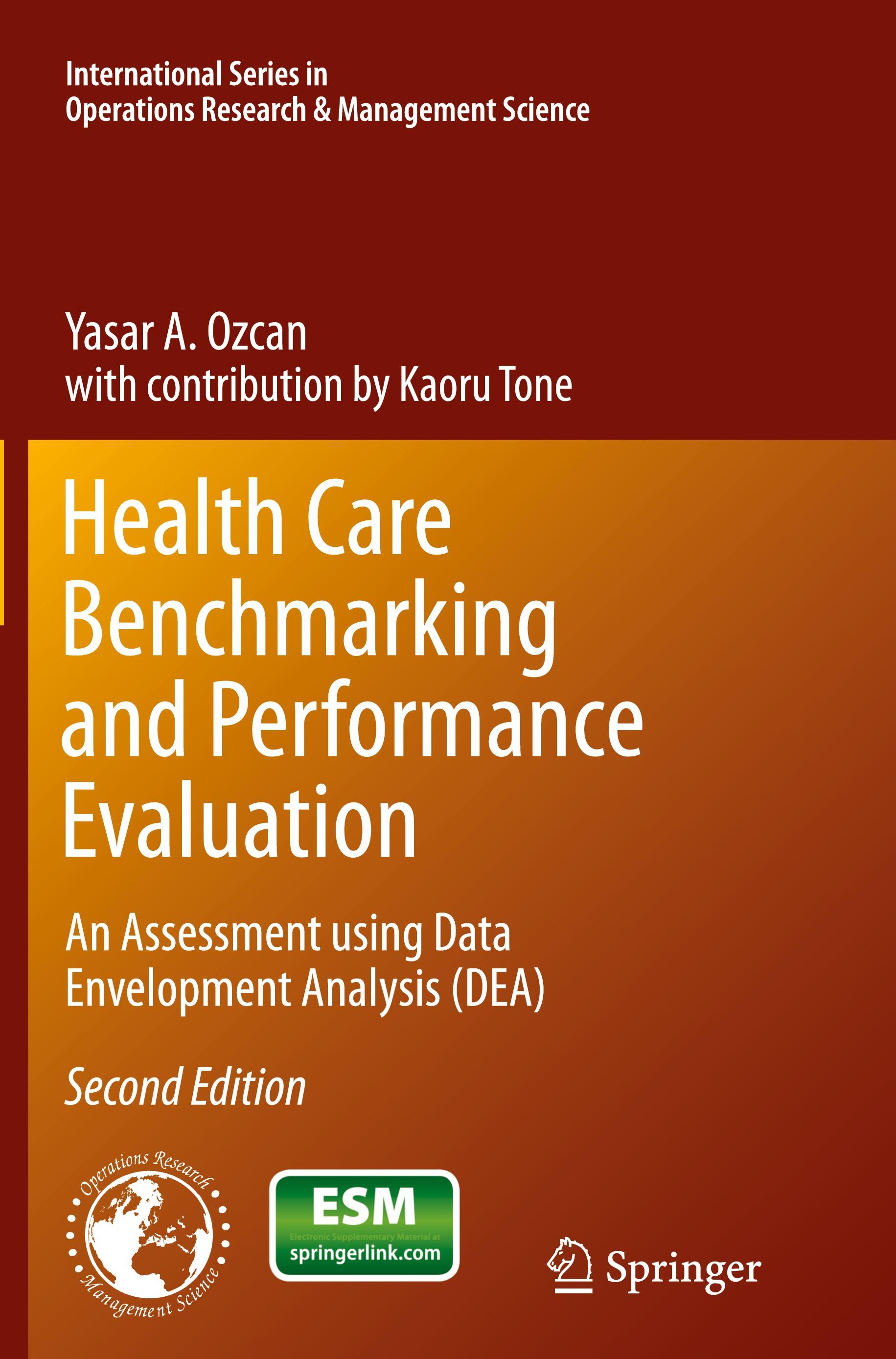 Health Care Benchmarking and Performance Evaluation