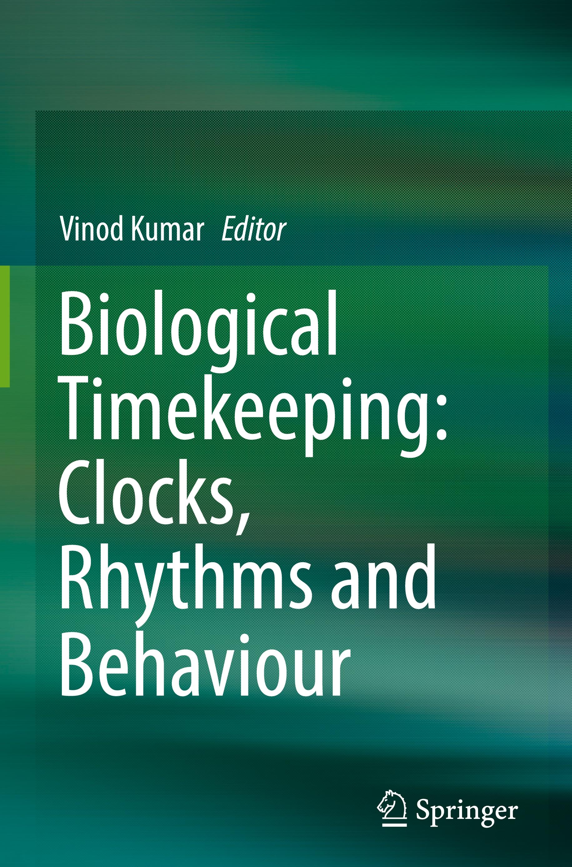 Biological Timekeeping: Clocks, Rhythms and Behaviour