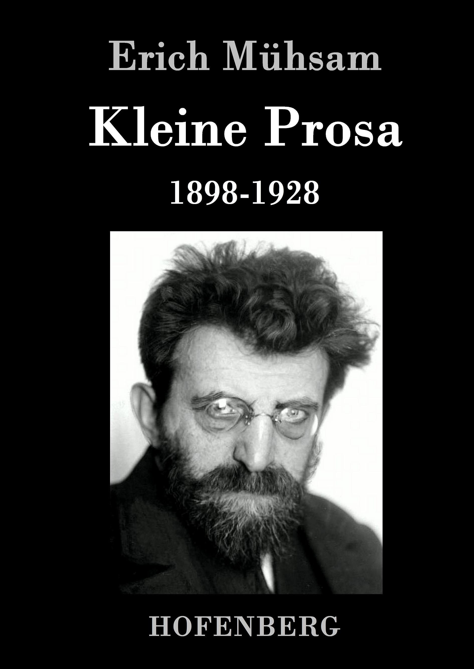 Kleine Prosa 1898-1928