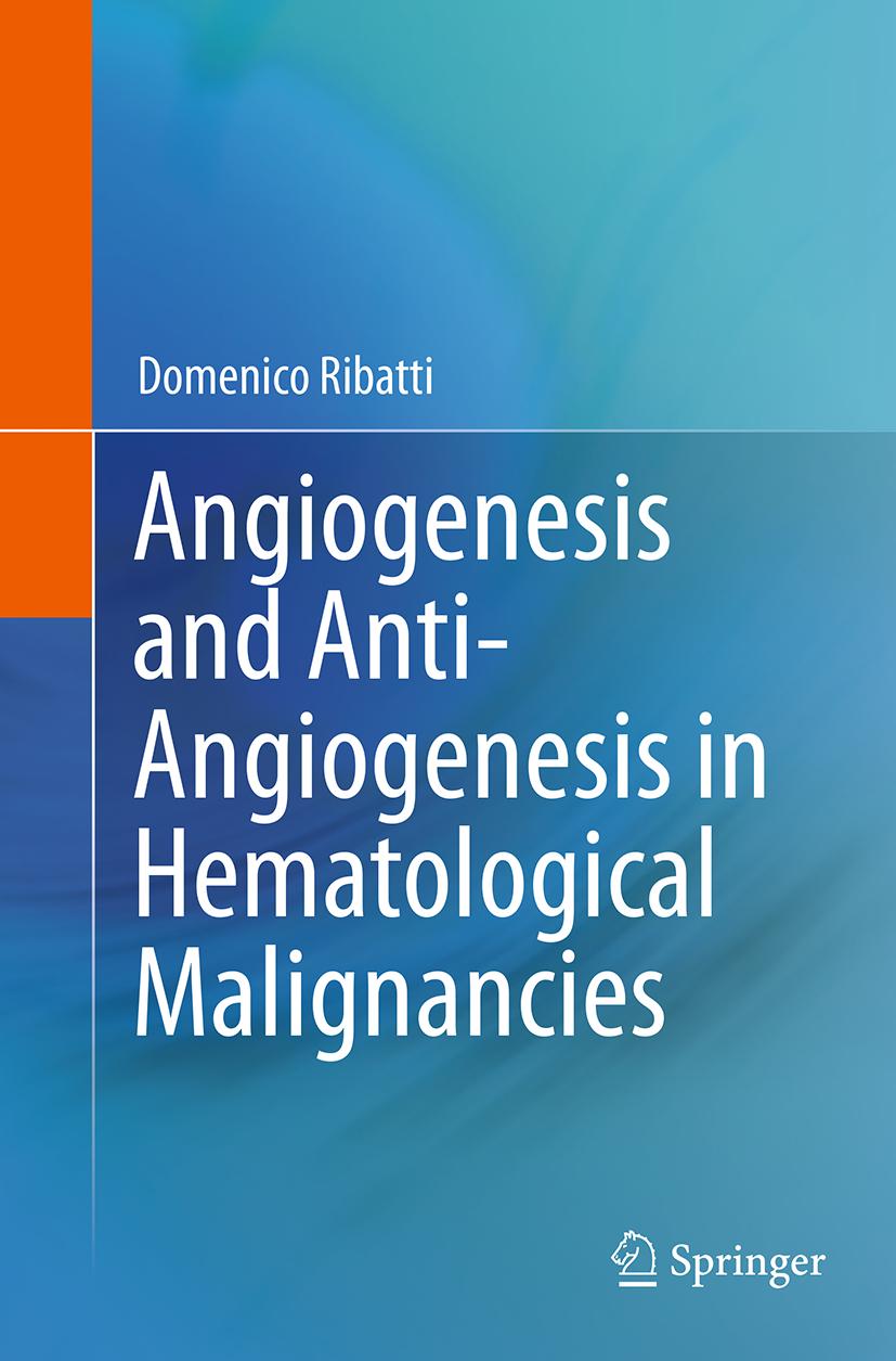 Angiogenesis and Anti-Angiogenesis in Hematological Malignancies