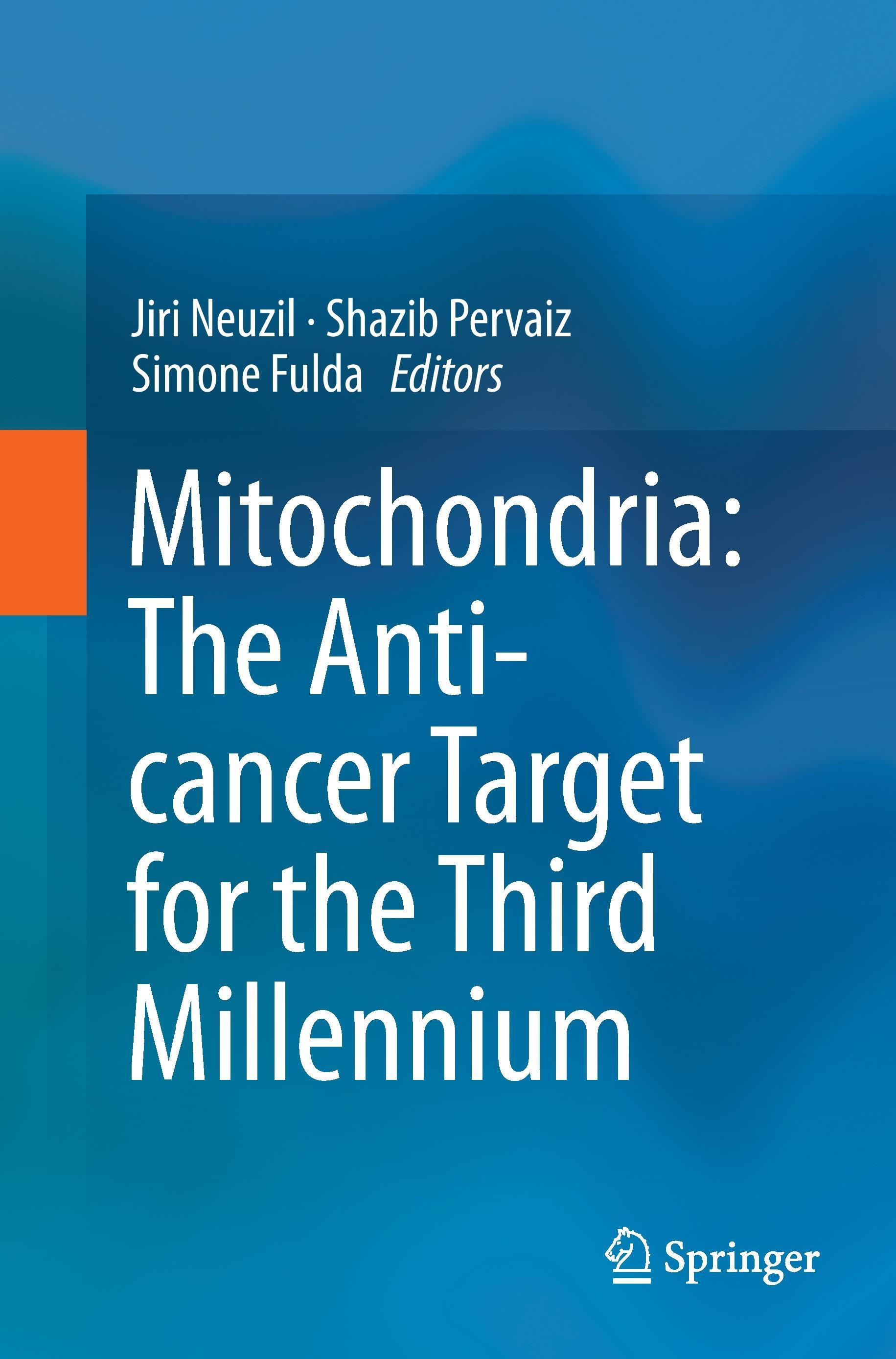 Mitochondria: The Anti- cancer Target for the Third Millennium