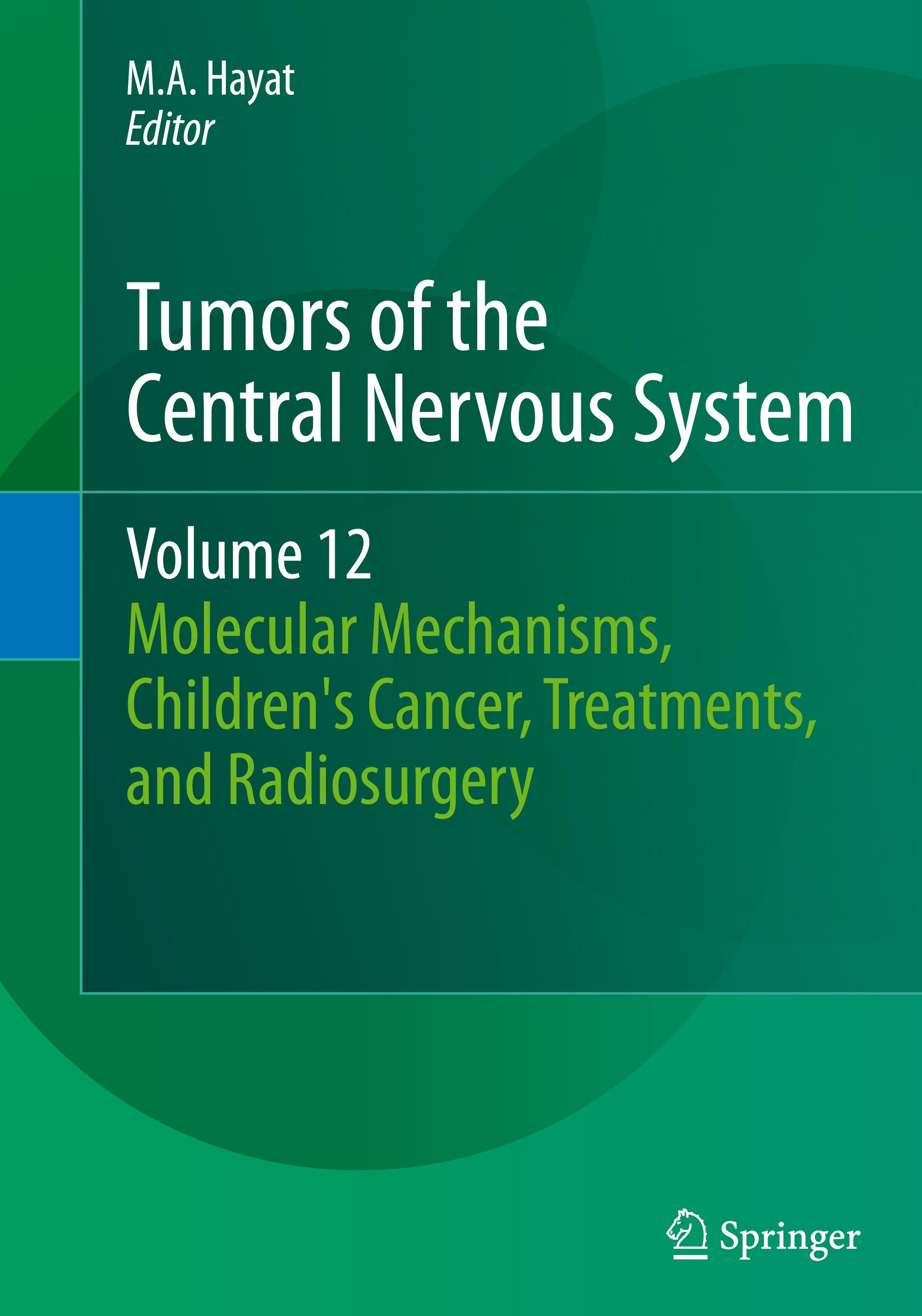 Tumors of the Central Nervous System, Volume 12