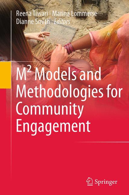 M² Models and Methodologies for Community Engagement