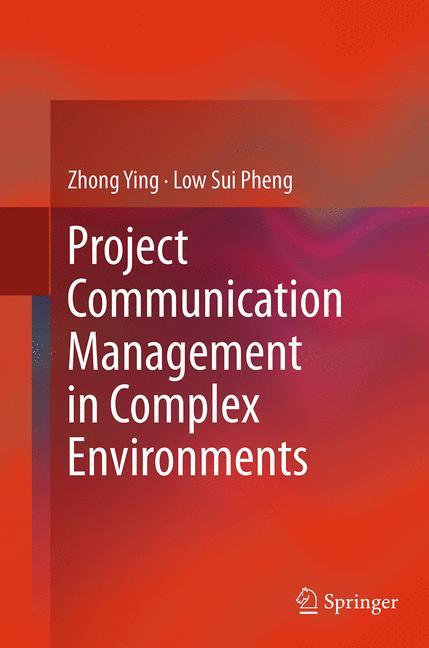 Project Communication Management in Complex Environments