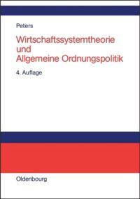 Wirtschaftssystemtheorie und Allgemeine Ordnungspolitik