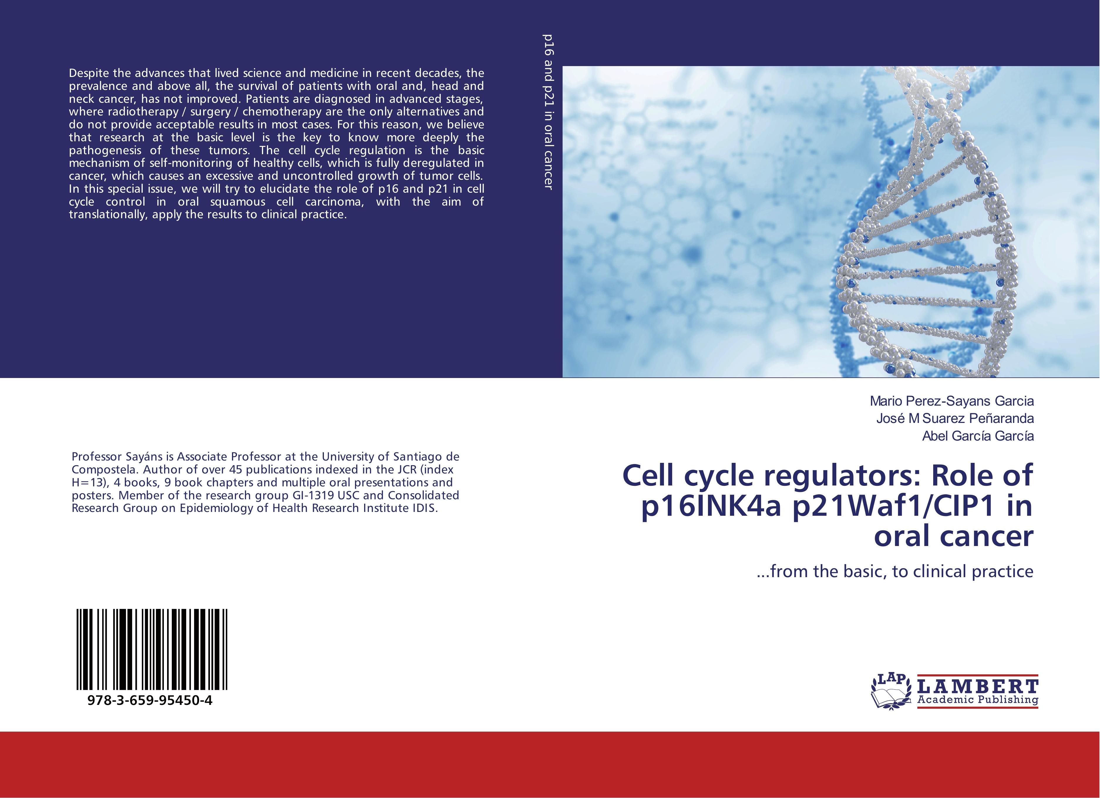 Cell cycle regulators: Role of p16INK4a p21Waf1/CIP1 in oral cancer