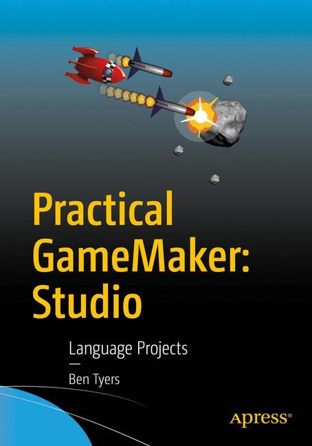 Practical Gamemaker: Studio