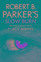 Robert B. Parker's Slow Burn