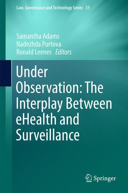 Under Observation: The Interplay Between eHealth and Surveillance