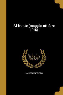 Al fronte (maggio-ottobre 1915)