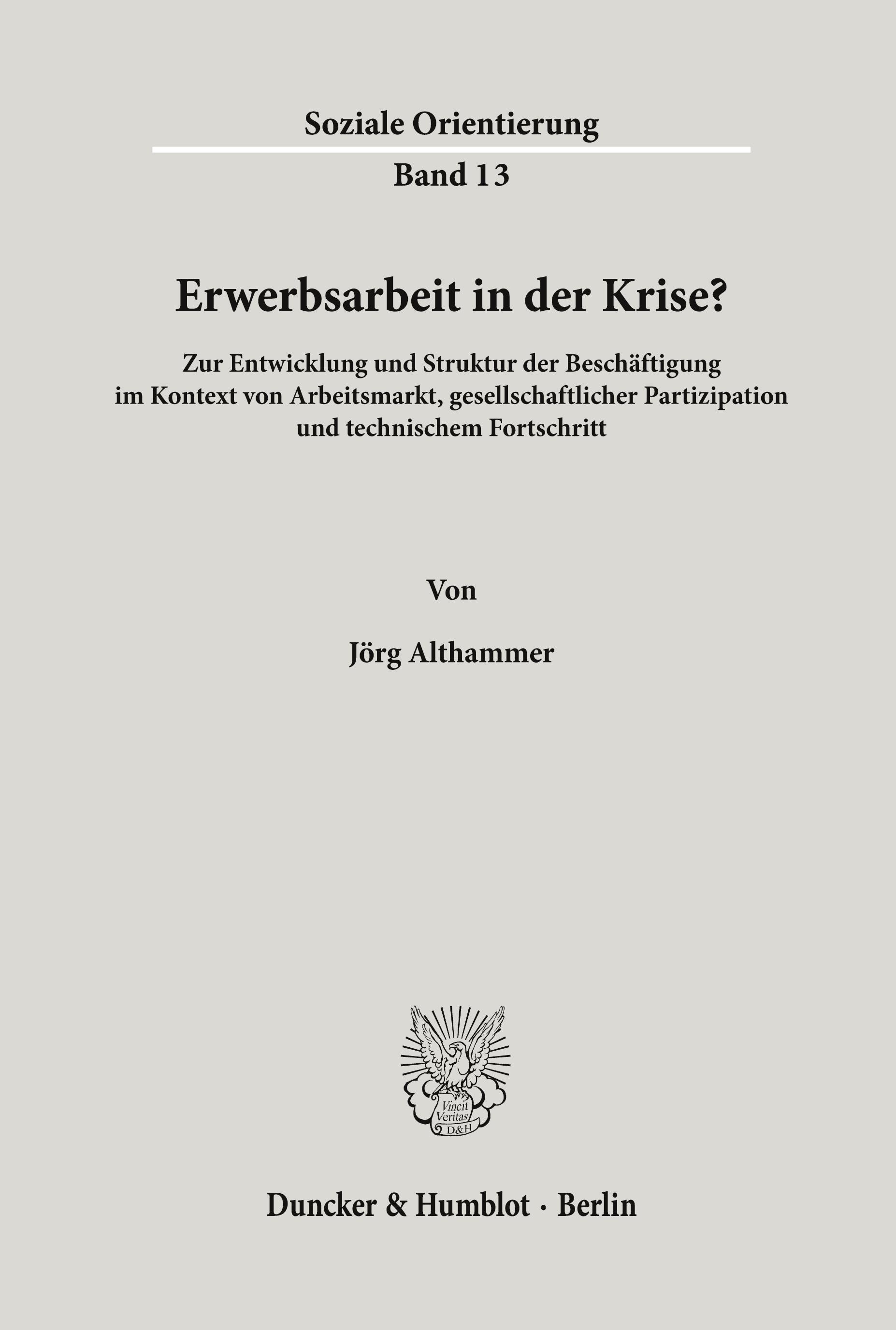 Erwerbsarbeit in der Krise?