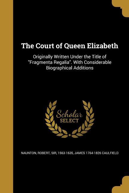 The Court of Queen Elizabeth