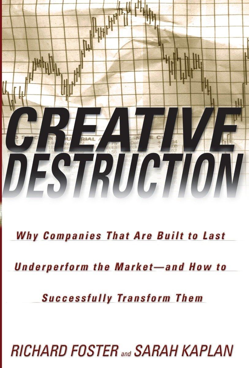 Creative Destruction