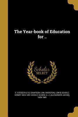 The Year-book of Education for ..