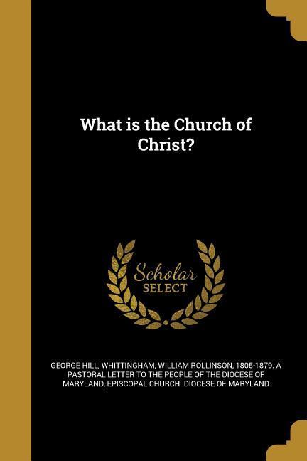 What is the Church of Christ?