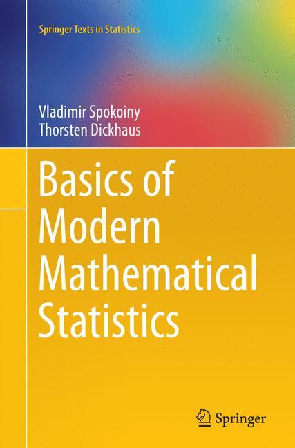 Basics of Modern Mathematical Statistics