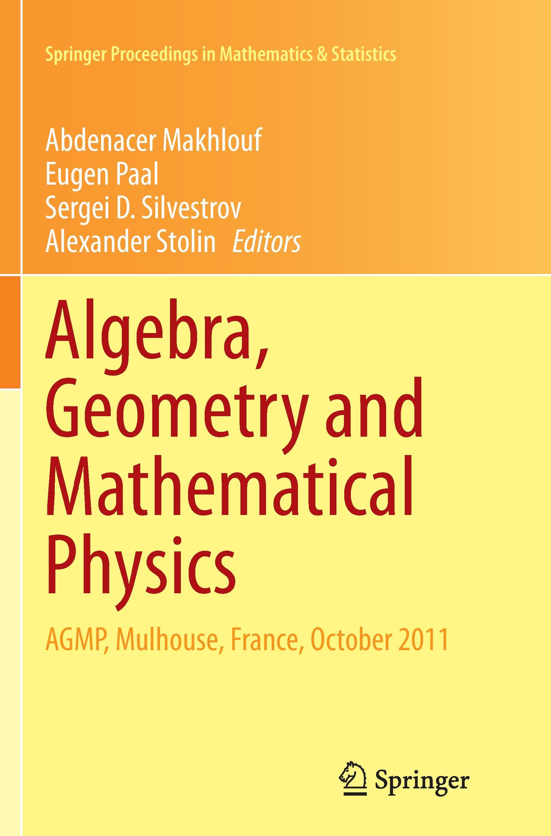 Algebra, Geometry and Mathematical Physics