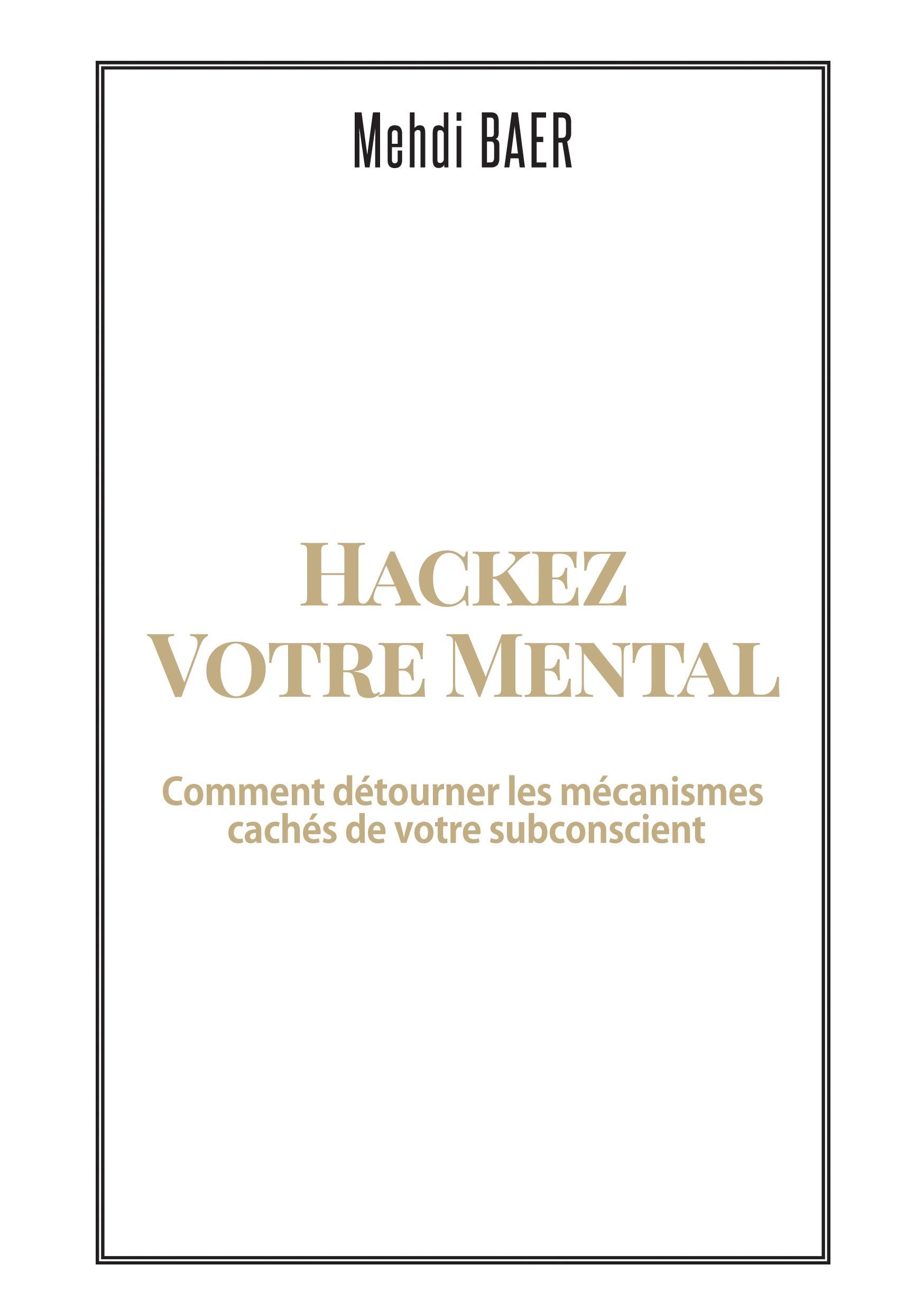 Hackez votre Mental