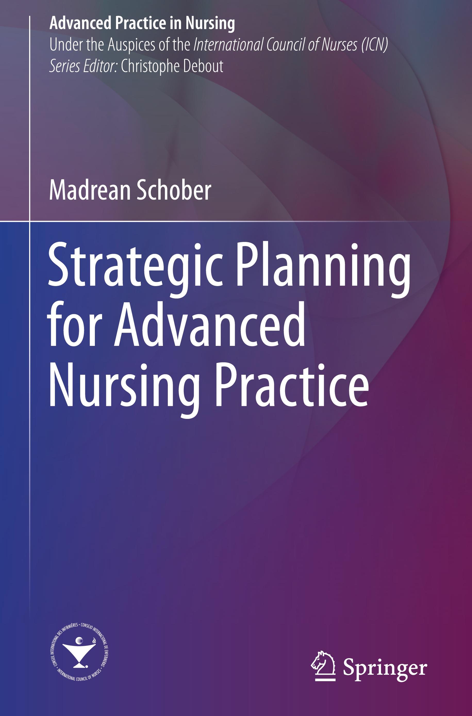 Strategic Planning for Advanced Nursing Practice