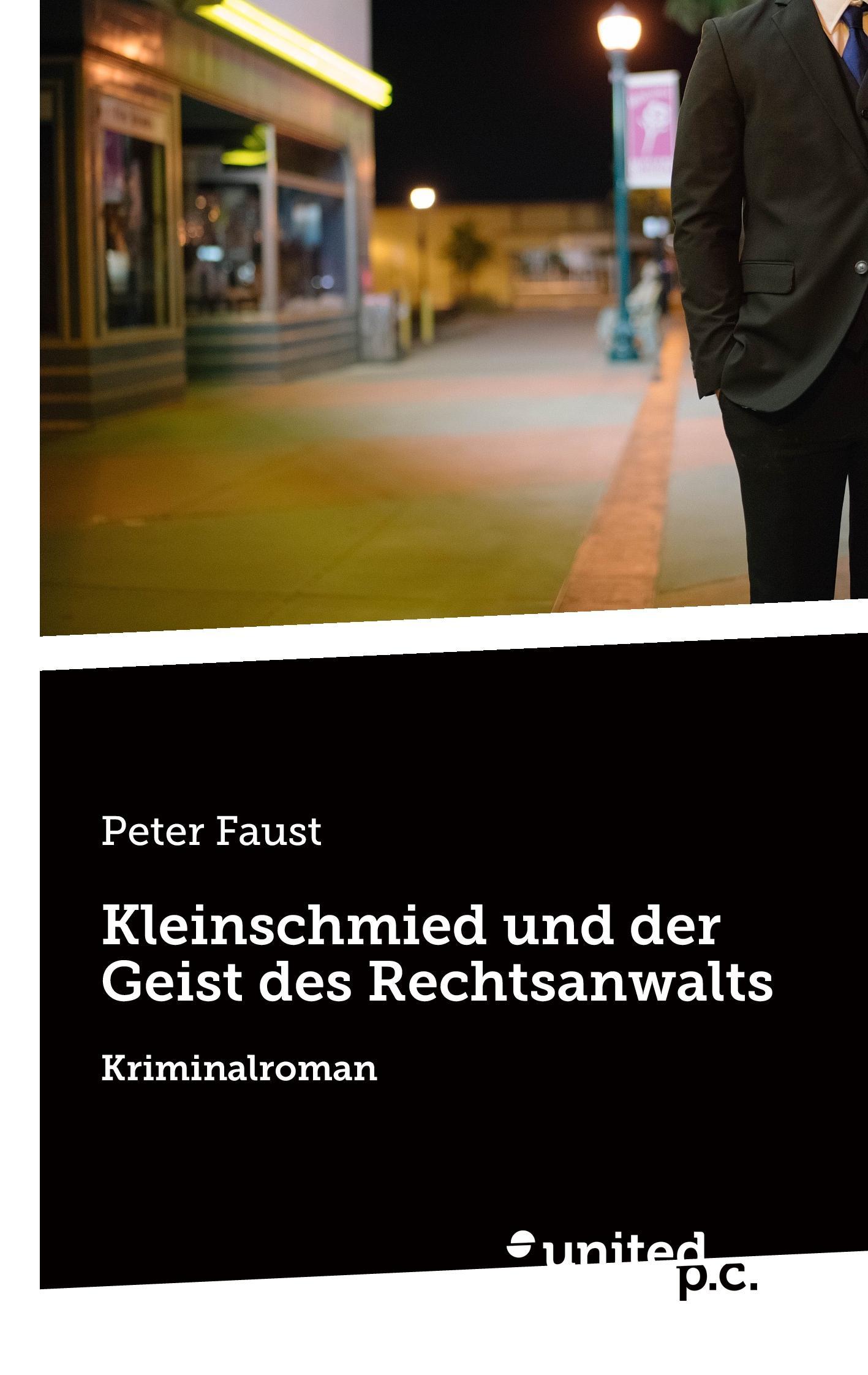 Kleinschmied und der Geist des Rechtsanwalts