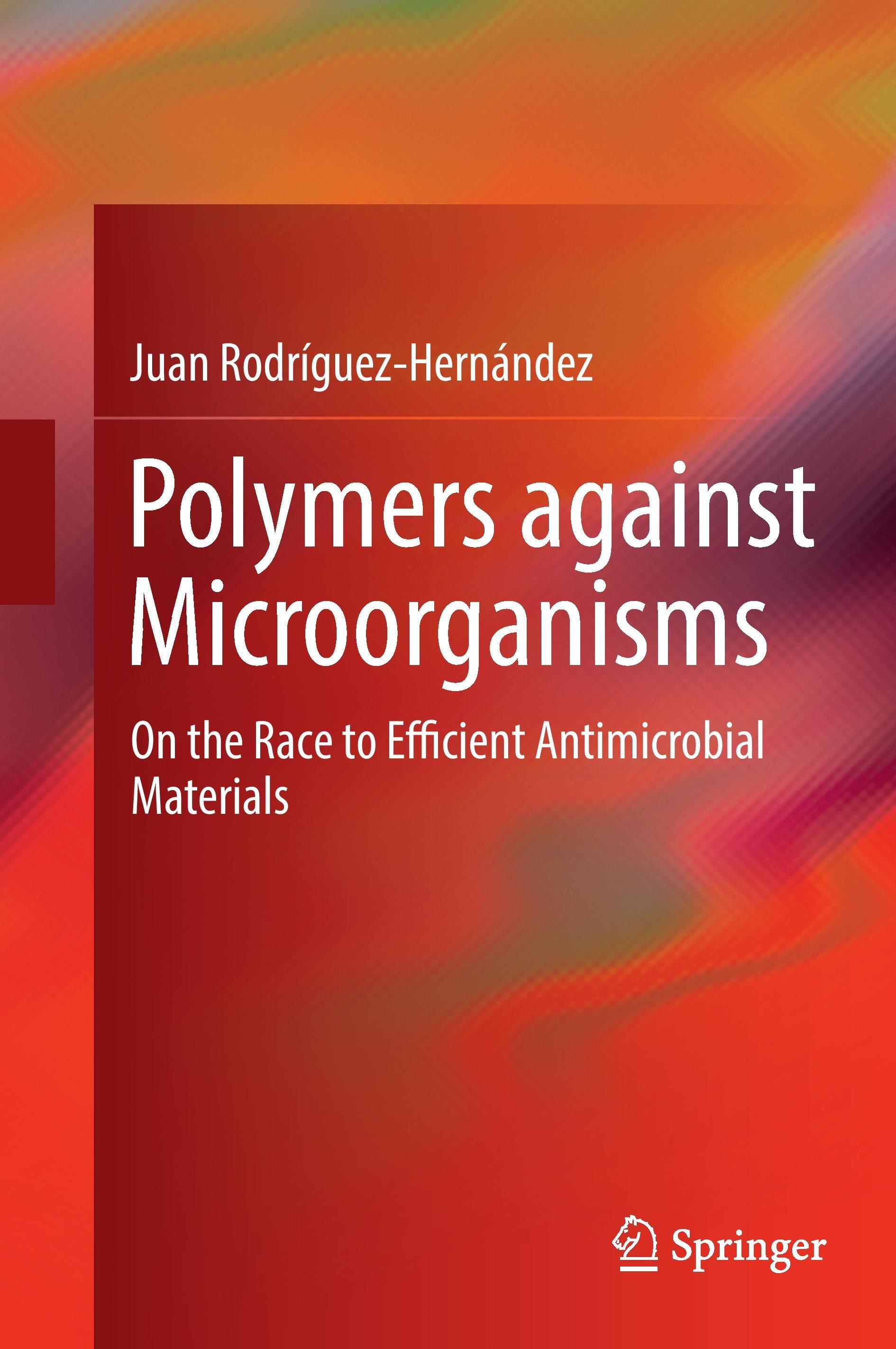 Polymers against Microorganisms