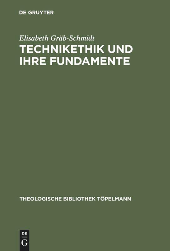 Technikethik und ihre Fundamente