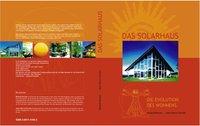 Das Solarhaus - Die Evolution des Wohnens