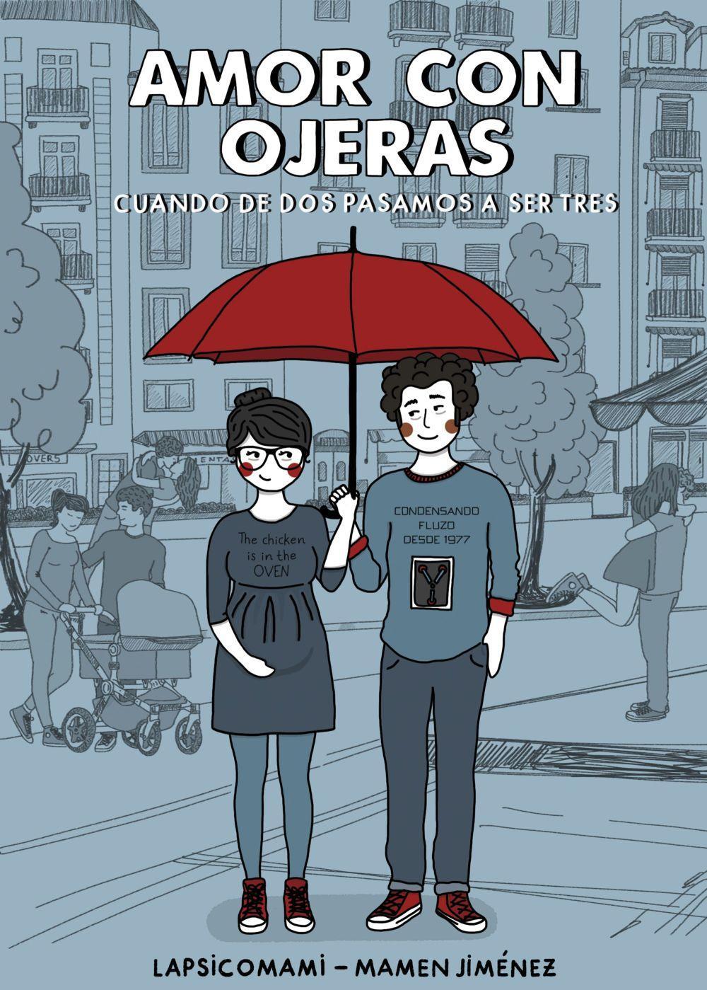 Amor con ojeras : cuando de dos pasamos a ser tres