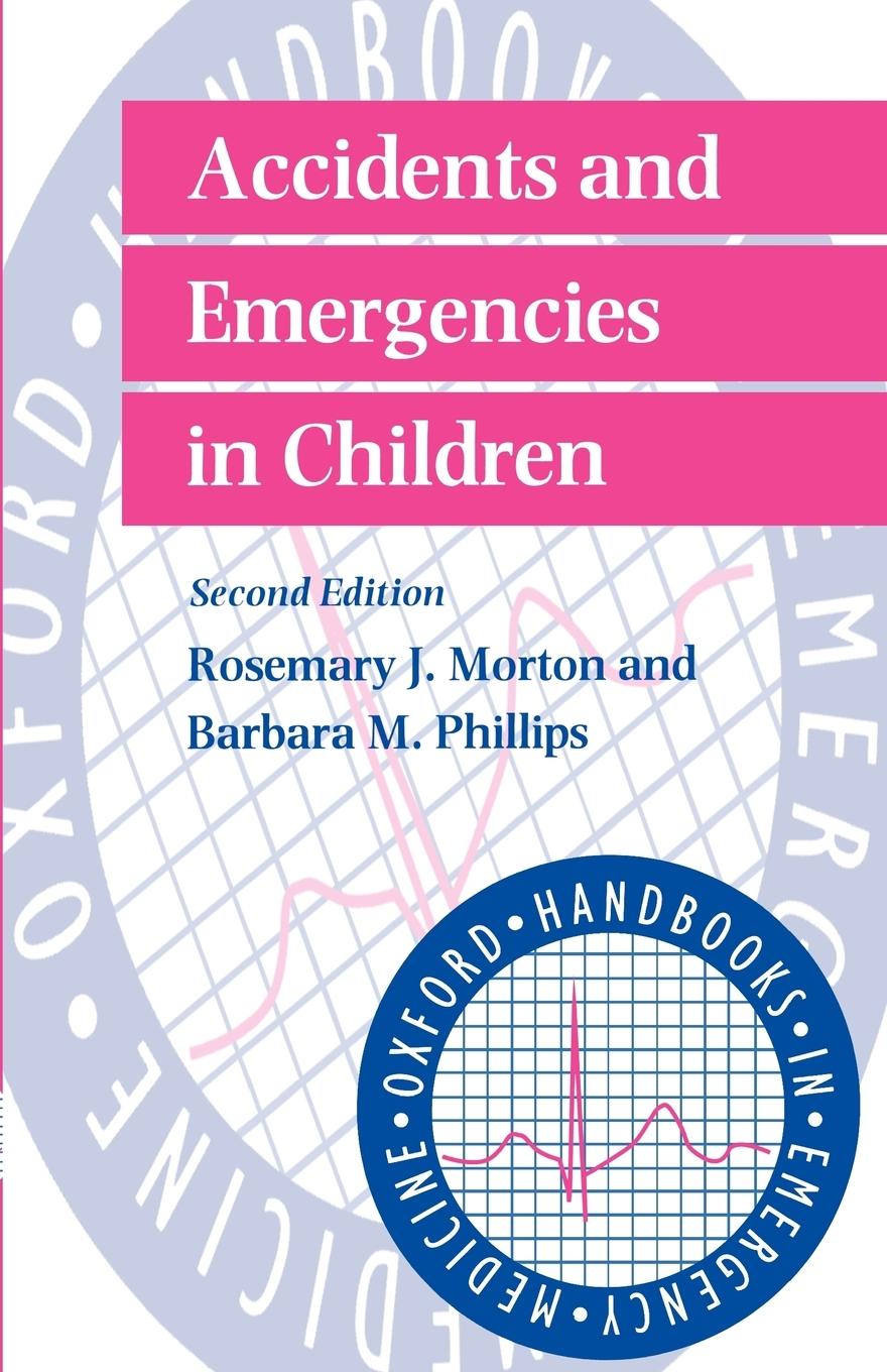 Accidents and Emergencies in Children