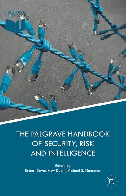 The Palgrave Handbook of Security, Risk and Intelligence