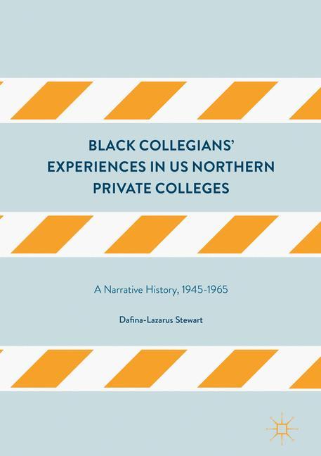 Black Collegians¿ Experiences in US Northern Private Colleges