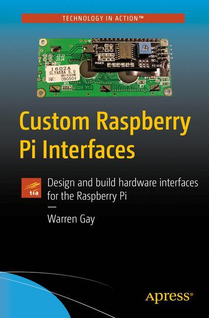 Custom Raspberry Pi Interfaces