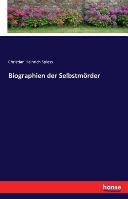 Biographien der Selbstmörder