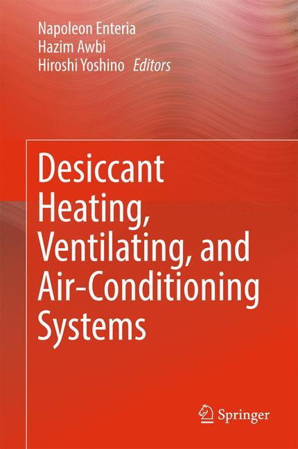 Desiccant Heating, Ventilating, and Air-Conditioning Systems